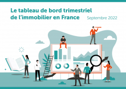 Le tableau de bord trimestriel de l’immobilier en France T2 2022