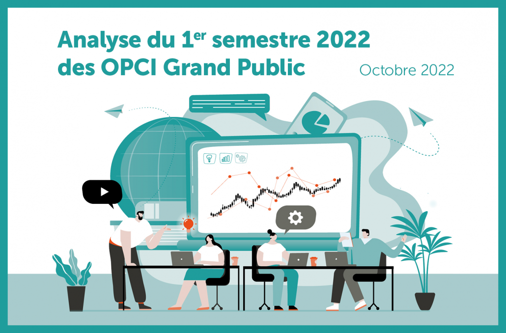 Analyse du 1er semestre 2022 des OPCI Grand Public