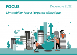 Focus : L'immobilier face à l'urgence climatique