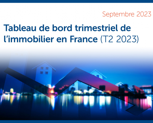 Tableau de bord trimestriel de l’immobilier en France (T2 2023)