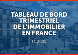 actualité Tableau de bord trimestriel de l'immobilier en France T1 2025