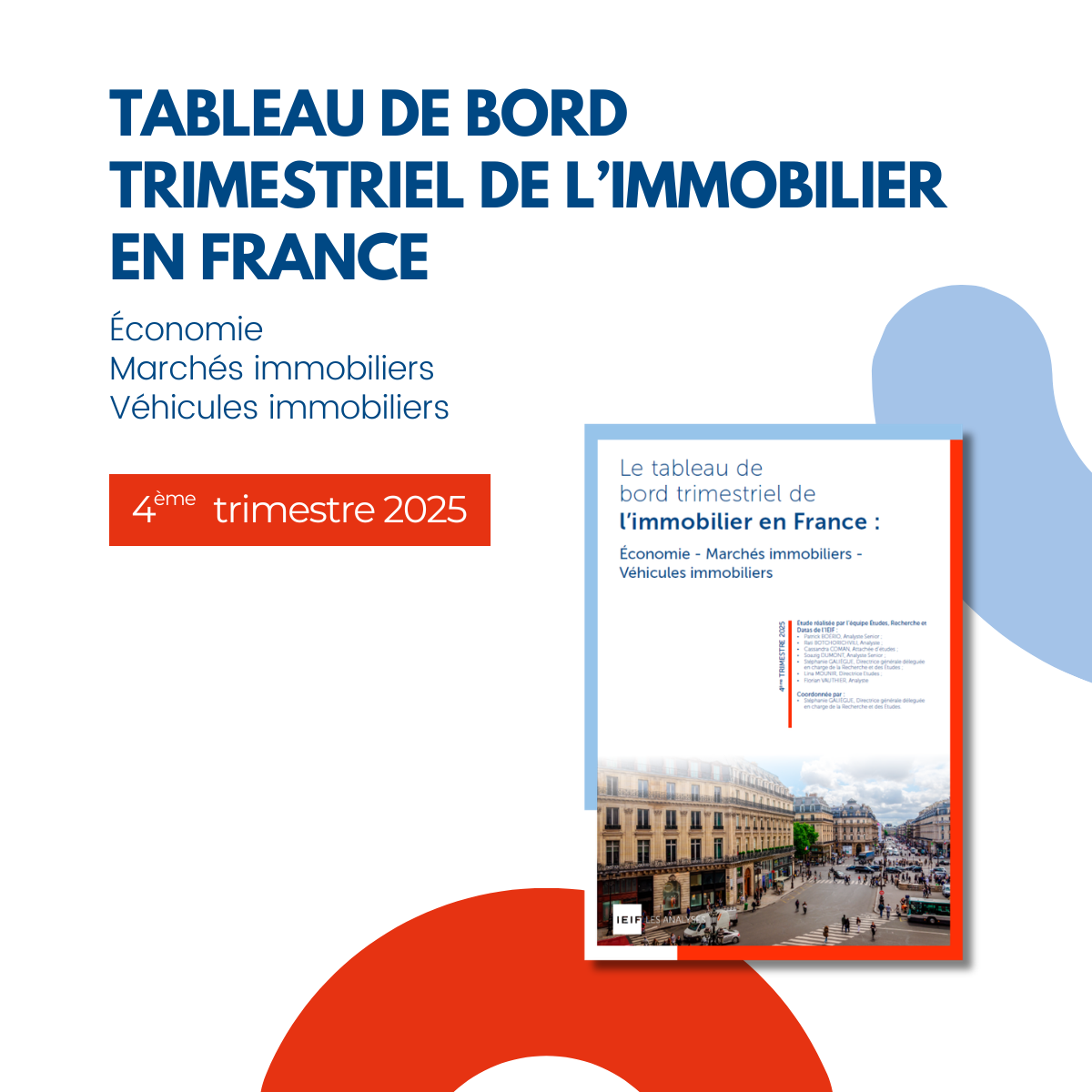 Tableau de bord trimestriel de l'IEIF